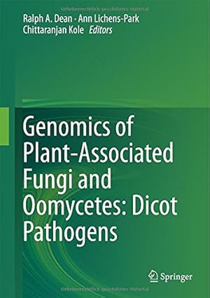 Bild des Verkufers fr Genomics of Plant-Associated Fungi and Oomycetes: Dicot Pathogens [Hardcover ] zum Verkauf von booksXpress