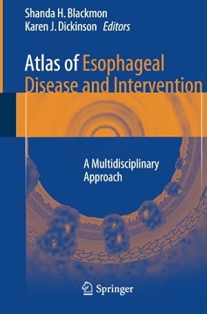 Seller image for Atlas of Esophageal Disease and Intervention: A Multidisciplinary Approach [Paperback ] for sale by booksXpress