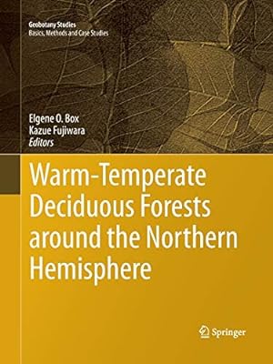 Image du vendeur pour Warm-Temperate Deciduous Forests around the Northern Hemisphere (Geobotany Studies) [Soft Cover ] mis en vente par booksXpress