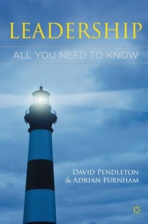 Seller image for Leadership: All You Need To Know by Pendleton, David, Furnham, Adrian [Paperback ] for sale by booksXpress