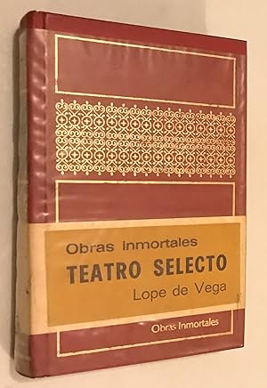 Seller image for TEATRO SELECTO OBRAS INMORTALES ([SPANISH EDITION]) Lope de VegaTeatro Selecto: Fuenteovejuna / Peribaez y El Comendador De Ocaa / La Dama Boba / El Caballero De Olmedo. Vega, Lope De for sale by Once Upon A Time