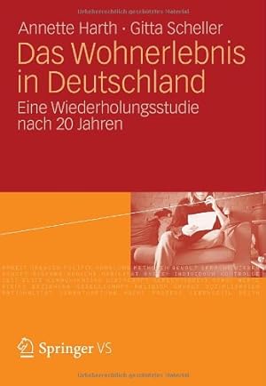 Imagen del vendedor de Das Wohnerlebnis in Deutschland: Eine Wiederholungsstudie nach 20 Jahren (German Edition) by Harth, Annette [Paperback ] a la venta por booksXpress