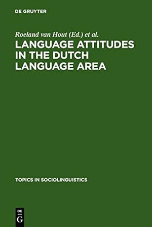 Seller image for Language Attitudes in the Dutch Language Area (Topics in Sociolinguistics) [Hardcover ] for sale by booksXpress