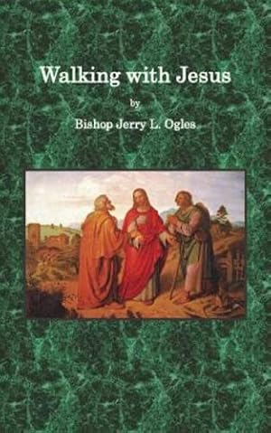 Seller image for Walking with Jesus by Ogles, Bishop Jerry L. [Paperback ] for sale by booksXpress