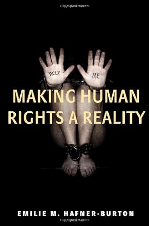 Seller image for Making Human Rights a Reality by Hafner-Burton, Emilie M. [Paperback ] for sale by booksXpress