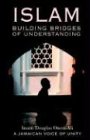Bild des Verkufers fr ISLAM Building Bridges Of Understanding [Hardcover ] zum Verkauf von booksXpress