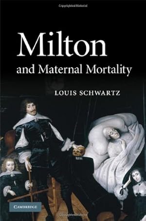 Seller image for Milton and Maternal Mortality by Schwartz, Louis [Hardcover ] for sale by booksXpress