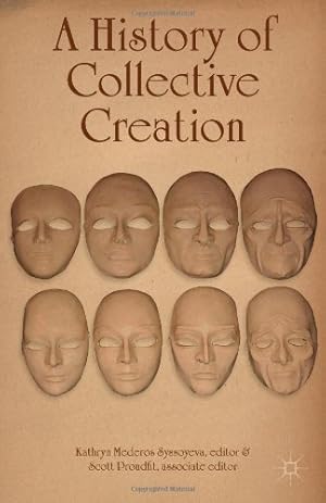 Seller image for A History of Collective Creation by Syssoyeva, Kathryn Mederos [Hardcover ] for sale by booksXpress