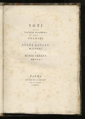 Voti della torinese Accademia degli Unanimi a Luigi Giulio Maffoni e Maria Teresa Bruna.