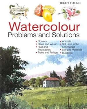 Imagen del vendedor de Watercolor Problems and Solutions by Friend, Trudy [Paperback ] a la venta por booksXpress