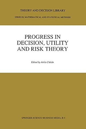 Seller image for Progress In Decision, Utility and Risk Theory (Theory and Decision Library B) [Paperback ] for sale by booksXpress