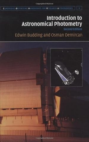 Imagen del vendedor de Introduction to Astronomical Photometry (Cambridge Observing Handbooks for Research Astronomers) by Budding, Edwin, Demircan, Osman [Hardcover ] a la venta por booksXpress