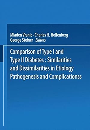 Imagen del vendedor de Comparison of Type I and Type II Diabetes: Similarities and Dissimilarities in Etiology, Pathogenesis, and Complications (Advances in Experimental Medicine and Biology) [Paperback ] a la venta por booksXpress