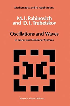 Image du vendeur pour Oscillations and Waves: in Linear and Nonlinear Systems (Mathematics and its Applications) [Soft Cover ] mis en vente par booksXpress