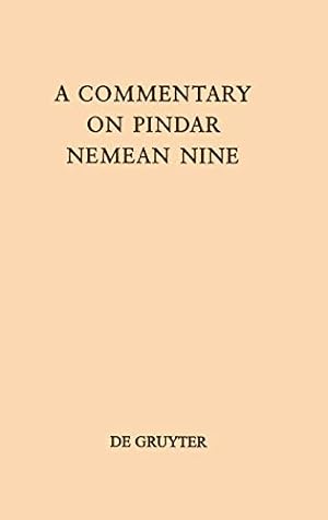 Imagen del vendedor de A Commentary on Pindar, Nemean Nine (Texte Und Kommentare) [Hardcover ] a la venta por booksXpress