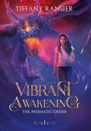 Seller image for Vibrant Awakening (Prismatic Order) by Ransier, Tiffany [Hardcover ] for sale by booksXpress