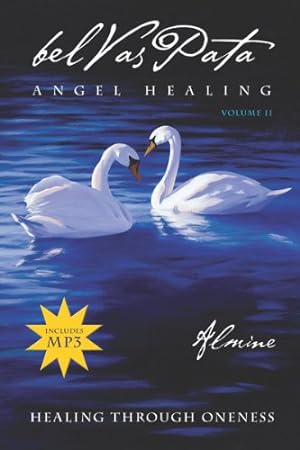 Bild des Verkufers fr Belvaspata: Angel Healing, Vol.2--Healing Through Oneness [Soft Cover ] zum Verkauf von booksXpress