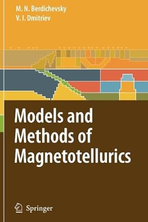 Bild des Verkufers fr Models and Methods of Magnetotellurics by Berdichevsky, Mark N. [Paperback ] zum Verkauf von booksXpress