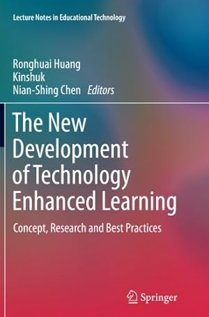 Immagine del venditore per The New Development of Technology Enhanced Learning: Concept, Research and Best Practices (Lecture Notes in Educational Technology) [Paperback ] venduto da booksXpress