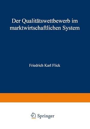 Imagen del vendedor de Der Qualittswettbewerb im marktwirtschaftlichen System a la venta por AHA-BUCH GmbH