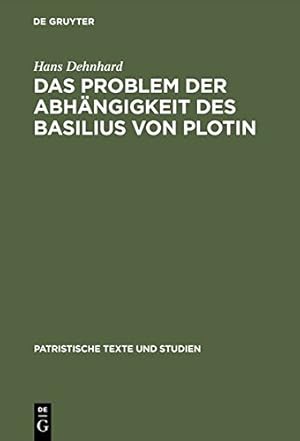 Imagen del vendedor de Das Problem der Abhängigkeit des Basilius von Plotin (Patristische Texte Und Studien) (German Edition) [Hardcover ] a la venta por booksXpress