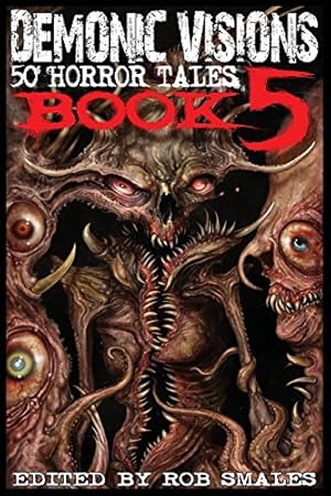 Seller image for Demonic Visions 50 Horror Tales Book 5 [Paperback ] for sale by booksXpress