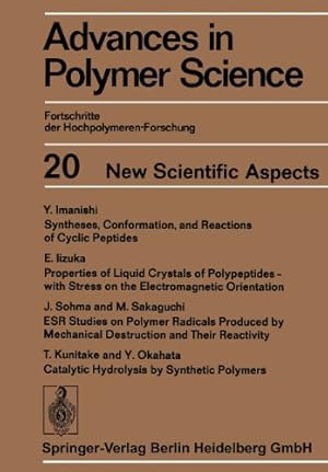 Seller image for New Scientific Aspects (Advances in Polymer Science) by Abe, Akihiro, Albertsson, Ann-Christine, Dusek, Karel, Genzer, Jan, Kobayashi, Shiro, Lee, Kwang-Sup, Leibler, Ludwik, Long, Timothy E., Manners, lan, Möller, Martin, Terentjev, Eugene M., Vicent, Maria J., Voit, Brigitte, Wiesner, Ulrich [Paperback ] for sale by booksXpress