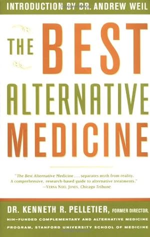 Seller image for The Best Alternative Medicine by Pelletier, Dr. Kenneth R. [Paperback ] for sale by booksXpress