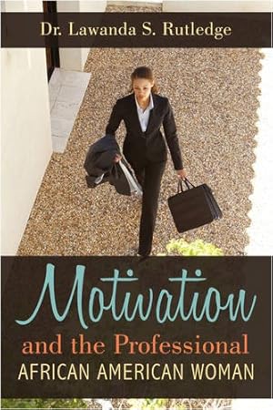 Seller image for Motivation and the Professional African American Woman [Hardcover ] for sale by booksXpress