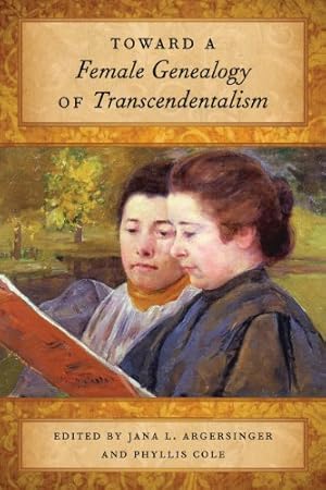 Seller image for Toward a Female Genealogy of Transcendentalism [Hardcover ] for sale by booksXpress