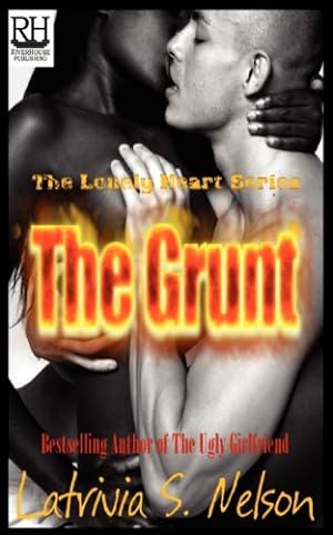Seller image for The Grunt (Lonely Heart) by Nelson, Latrivia S. [Paperback ] for sale by booksXpress