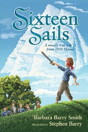 Seller image for Sixteen Sails by Smith, Barbara Barry [Paperback ] for sale by booksXpress