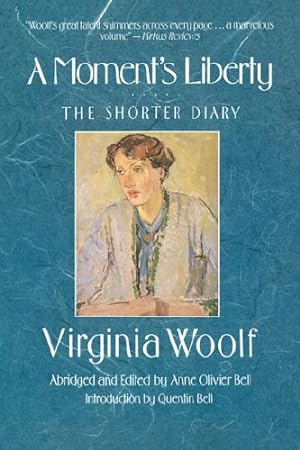 Image du vendeur pour A Moment's Liberty: The Shorter Diary by Woolf, Virgina [Paperback ] mis en vente par booksXpress