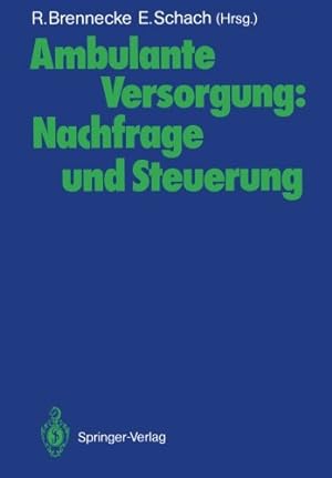Image du vendeur pour Ambulante Versorgung: Nachfrage und Steuerung (German Edition) [Paperback ] mis en vente par booksXpress