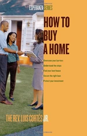 Imagen del vendedor de How to Buy a Home (Esperanza) by Cortes, Rev. Luis [Paperback ] a la venta por booksXpress