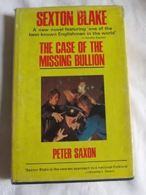 Sexton Blake: The Case of the Missing Bullion