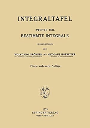 Seller image for Integraltafel: Zweiter Teil Bestimmte Integrale (German Edition) [Soft Cover ] for sale by booksXpress