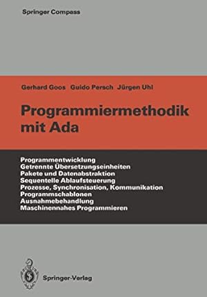 Seller image for Programmiermethodik mit Ada (Springer Compass) (German Edition) by Goos, Gerhard, Persch, Guido, Uhl, Jürgen [Paperback ] for sale by booksXpress