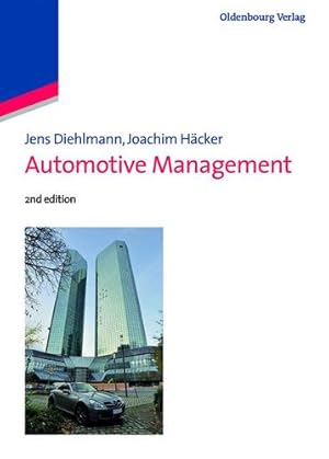 Immagine del venditore per Automotive Management by Diehlmann, Jens [Paperback ] venduto da booksXpress