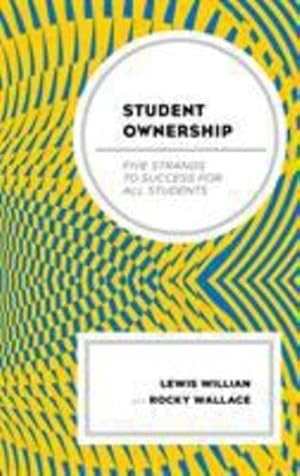 Immagine del venditore per Student Ownership: Five Strands to Success for All Students by Willian, Lewis M., Wallace, Rocky [Hardcover ] venduto da booksXpress