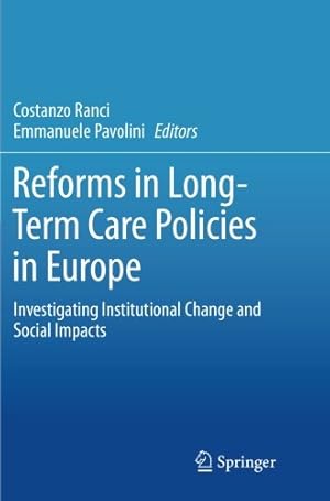 Seller image for Reforms in Long-Term Care Policies in Europe: Investigating Institutional Change and Social Impacts [Paperback ] for sale by booksXpress