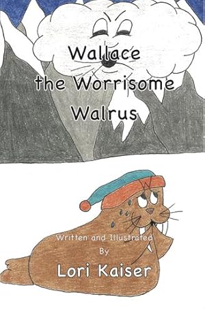 Bild des Verkufers fr Wallace the Worrisome Walrus [Soft Cover ] zum Verkauf von booksXpress