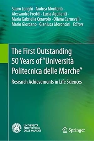 Immagine del venditore per The First Outstanding 50 Years of â  Universit   Politecnica delle Marcheâ  : Research Achievements in Life Sciences [Hardcover ] venduto da booksXpress