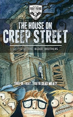 Bild des Verkufers fr The House on Creep Street (Fright Friends Adventures) by Brothers, Blood [Paperback ] zum Verkauf von booksXpress