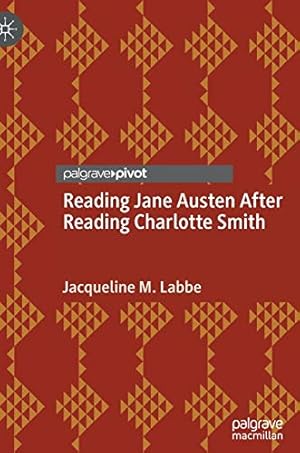 Imagen del vendedor de Reading Jane Austen After Reading Charlotte Smith [Hardcover ] a la venta por booksXpress