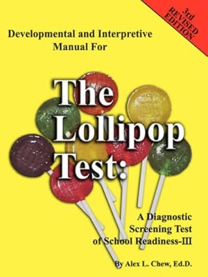 Seller image for Developmental and Interpretive Manual for the Lollipop Test by Chew, Alex L. [Paperback ] for sale by booksXpress