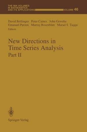 Immagine del venditore per New Directions in Time Series Analysis: Part II (The IMA Volumes in Mathematics and its Applications) [Paperback ] venduto da booksXpress