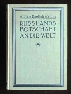 Russlands Botschaft an die Welt. Mit 47 ganzseitigen Illustrationen.