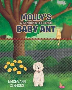 Seller image for Molly's Adventures Featuring Baby Ant by Clemons, Neicea Ann [Paperback ] for sale by booksXpress