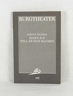 Immagine del venditore per Einen Jux will er sich machen: Posse mit Gesang. (= Programmbuch, Nr. 165). venduto da Versandantiquariat Waffel-Schrder